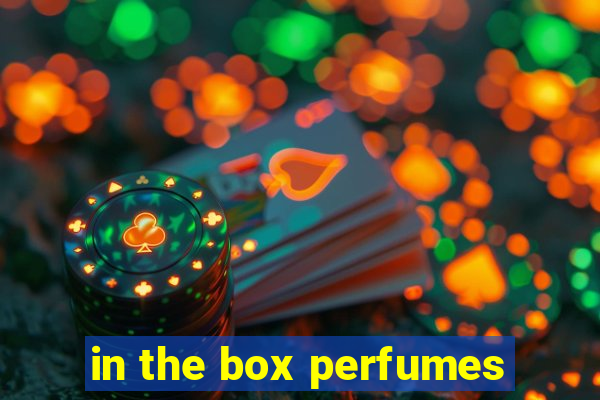 in the box perfumes